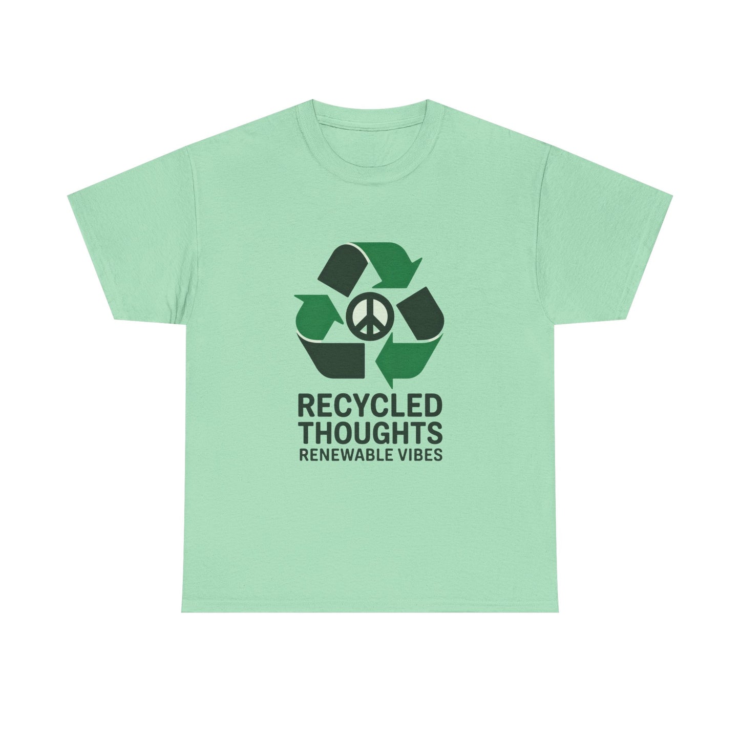 Recycled Thoughts, Renewable Vibes