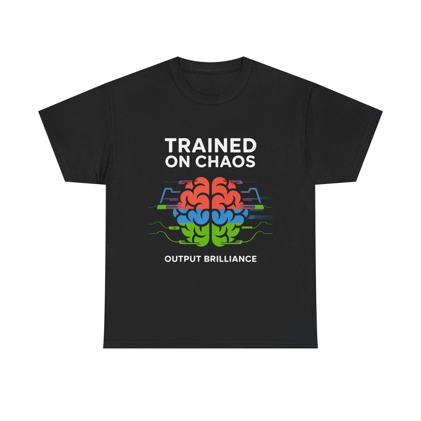 Trained on Chaos. Output: Brilliance.