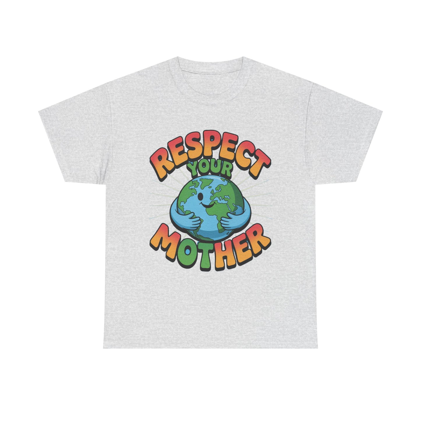 Respect Your Mother Earth Eco T-Shirt – Unisex Planet Protection Graphic Tee
