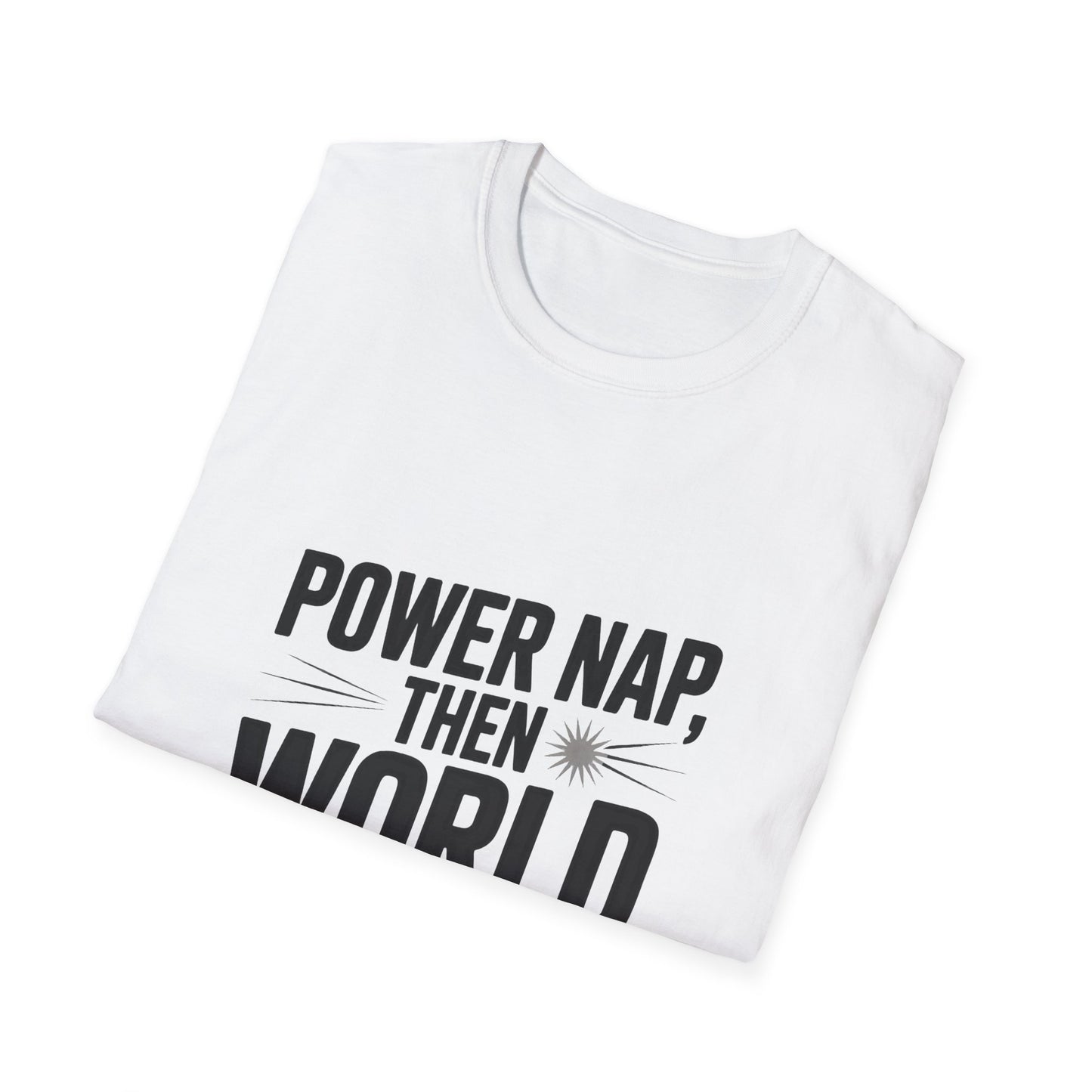Power Nap Then World Domination Women’s T-Shirt – Girl Power, Ambition & Self-Care Tee