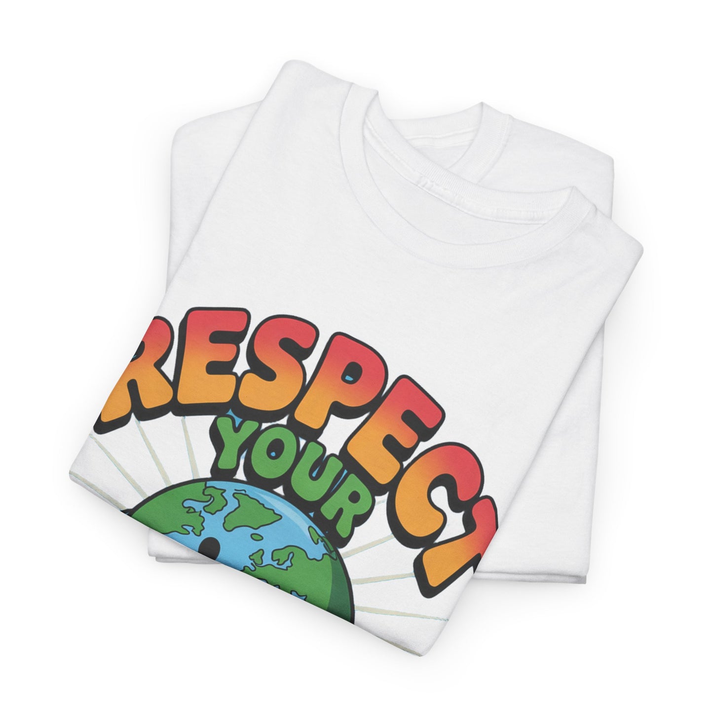 Respect Your Mother Earth Eco T-Shirt – Unisex Planet Protection Graphic Tee