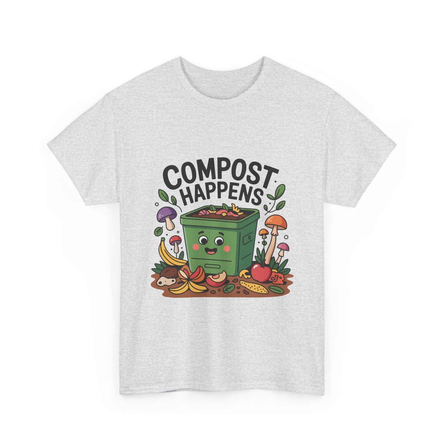 Compost Happens Funny Environmental T-Shirt – Unisex Eco-Friendly Lifestyle Tee