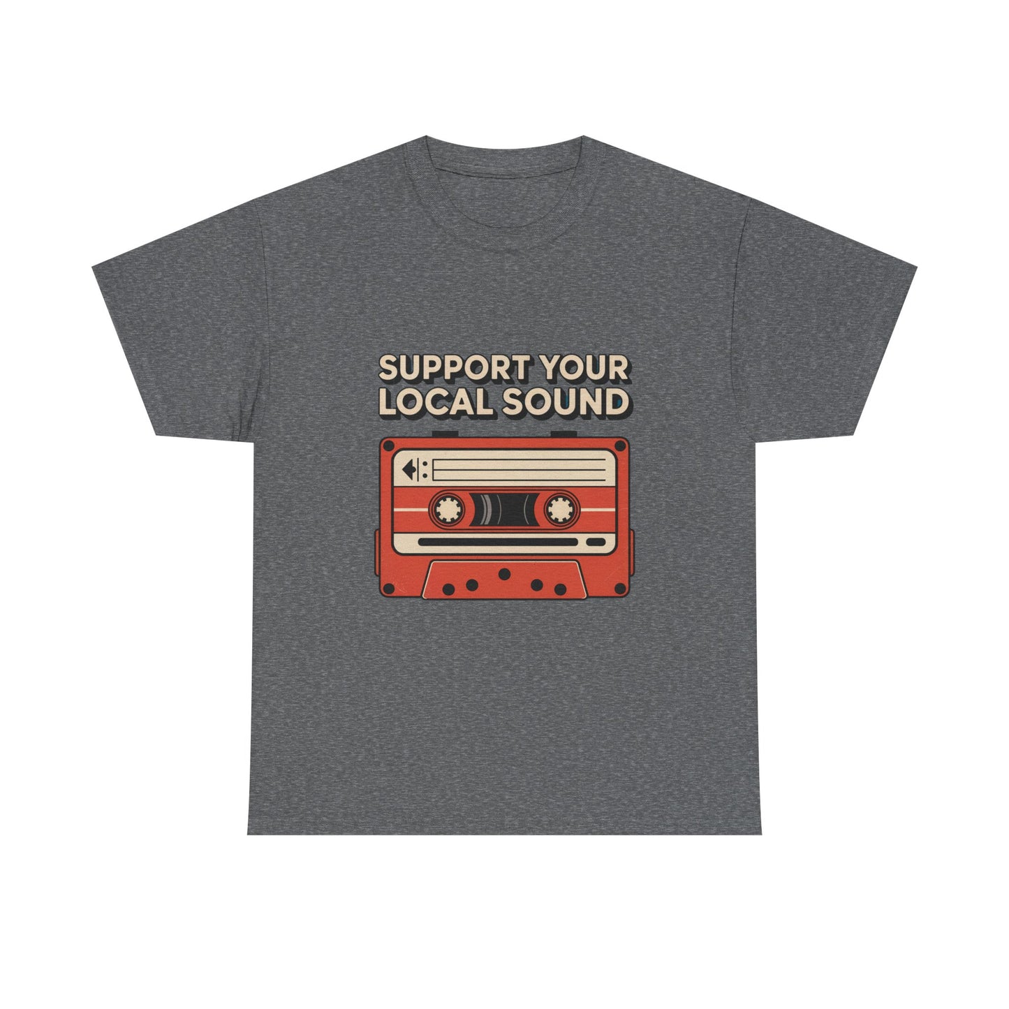 Support Your Local Sound Rock Music Tee – Unisex Guitar Player Support Shirt