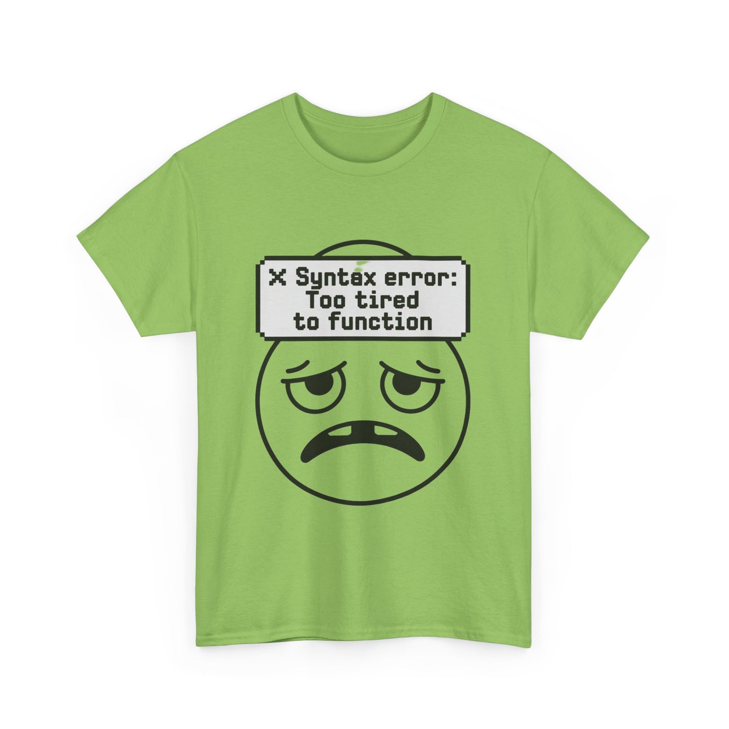 Syntax Error: Too Tired to Function