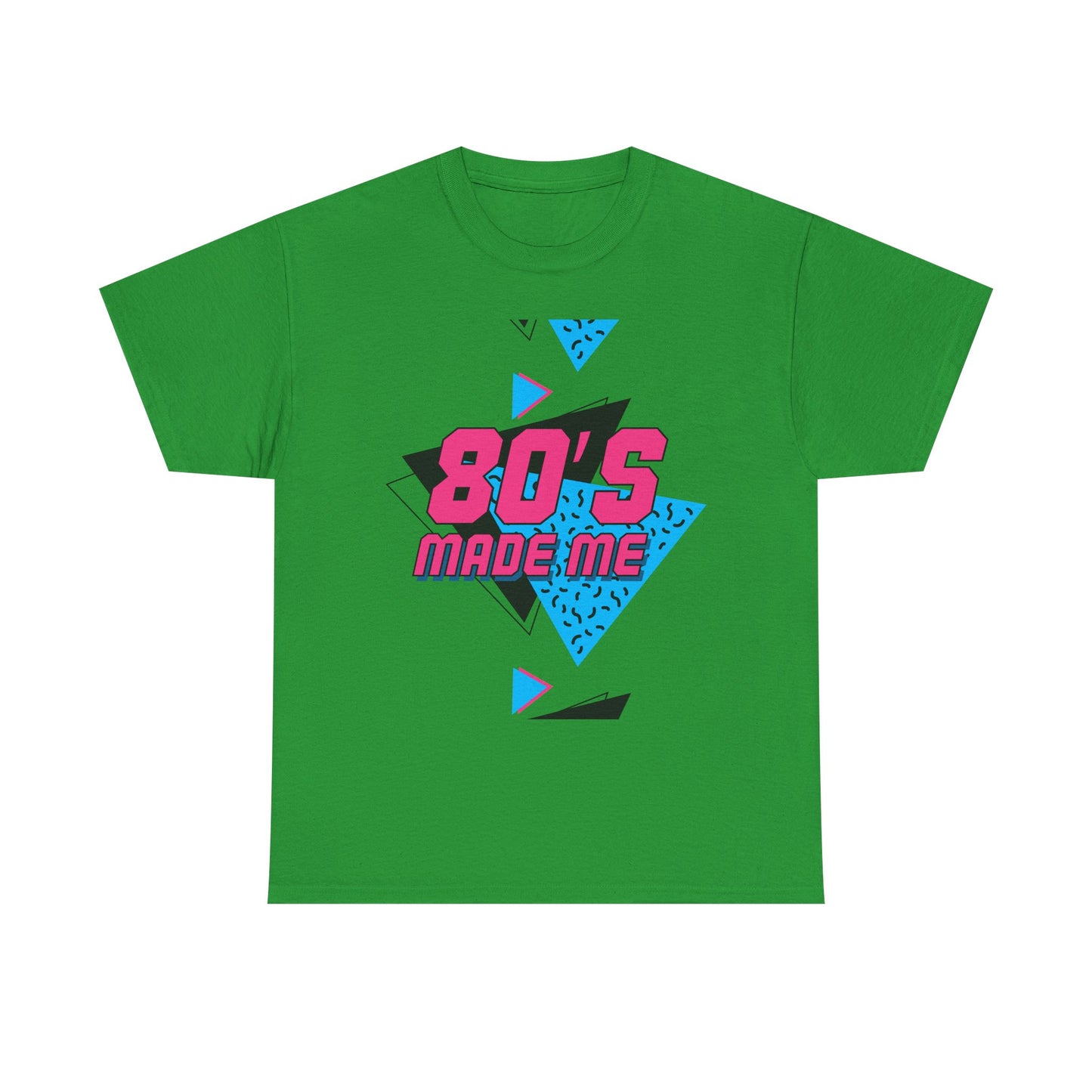 80s Made Me