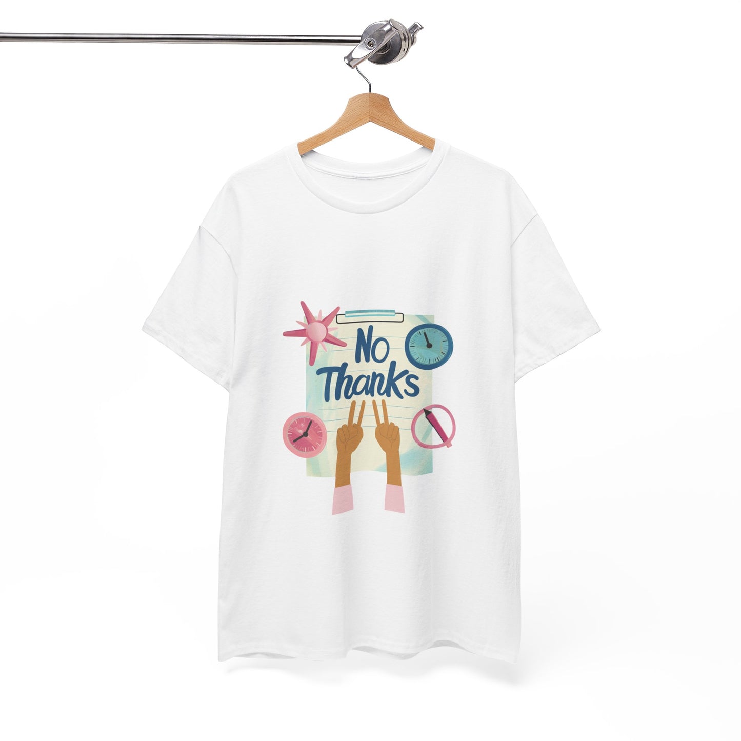 No Thanks Women's Anti-Hustle Statement Tee – Slow Living Humor T-Shirt