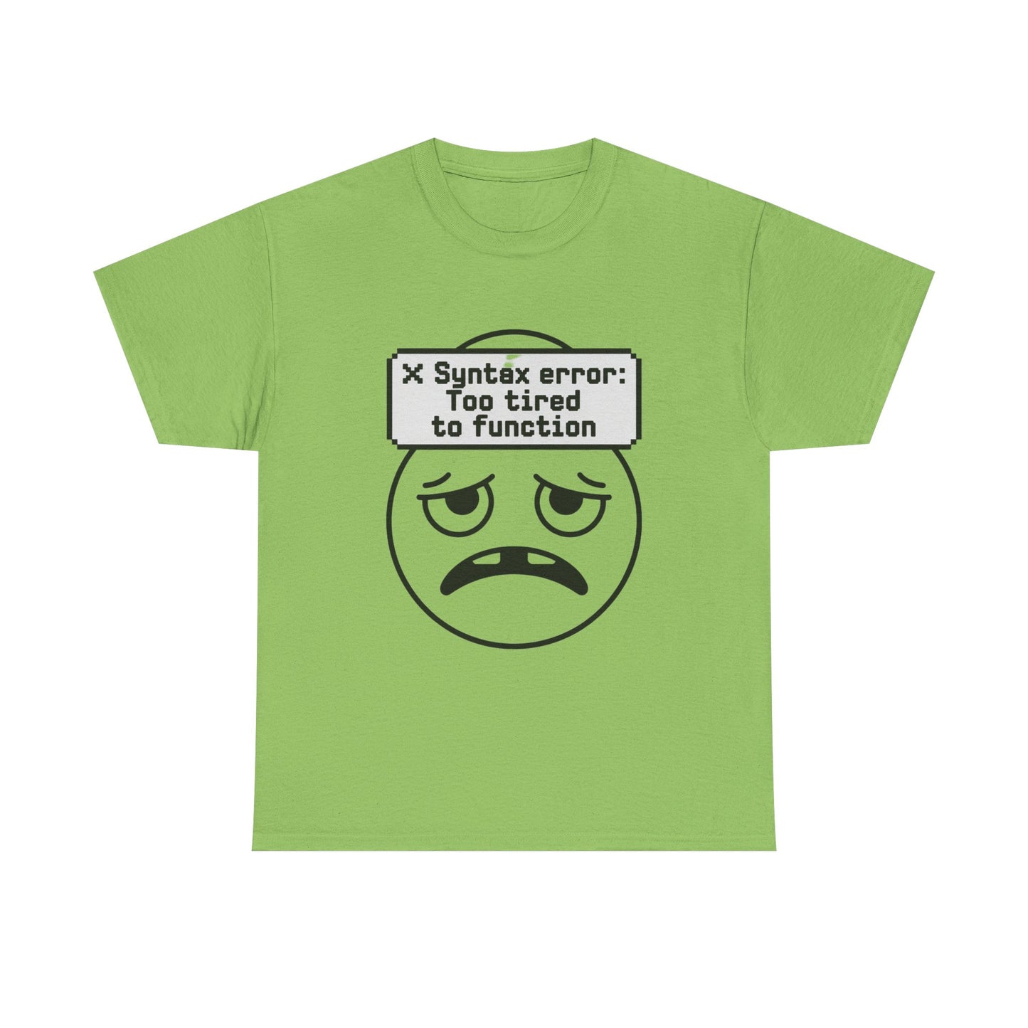 Syntax Error: Too Tired to Function