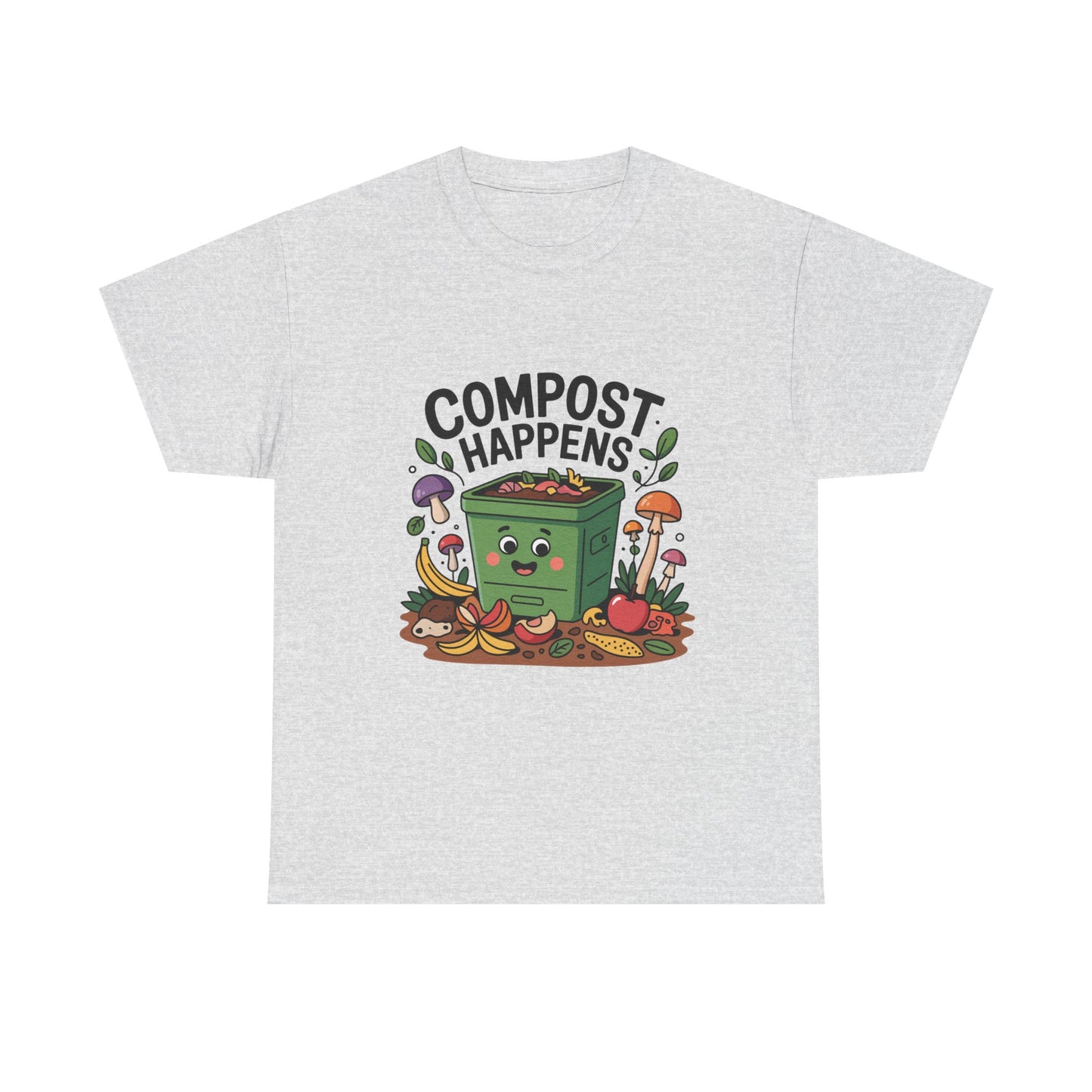 Compost Happens Funny Environmental T-Shirt – Unisex Eco-Friendly Lifestyle Tee