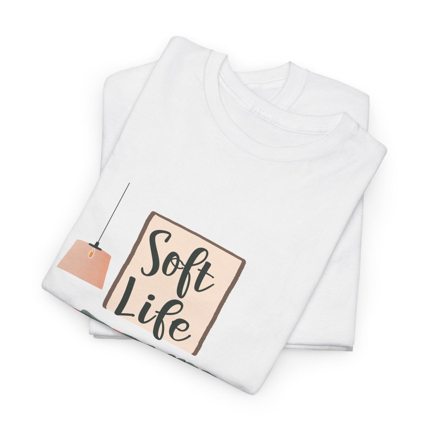 Soft Life Slow Living Tee – Women's Anti-Hustle Lifestyle T-Shirt