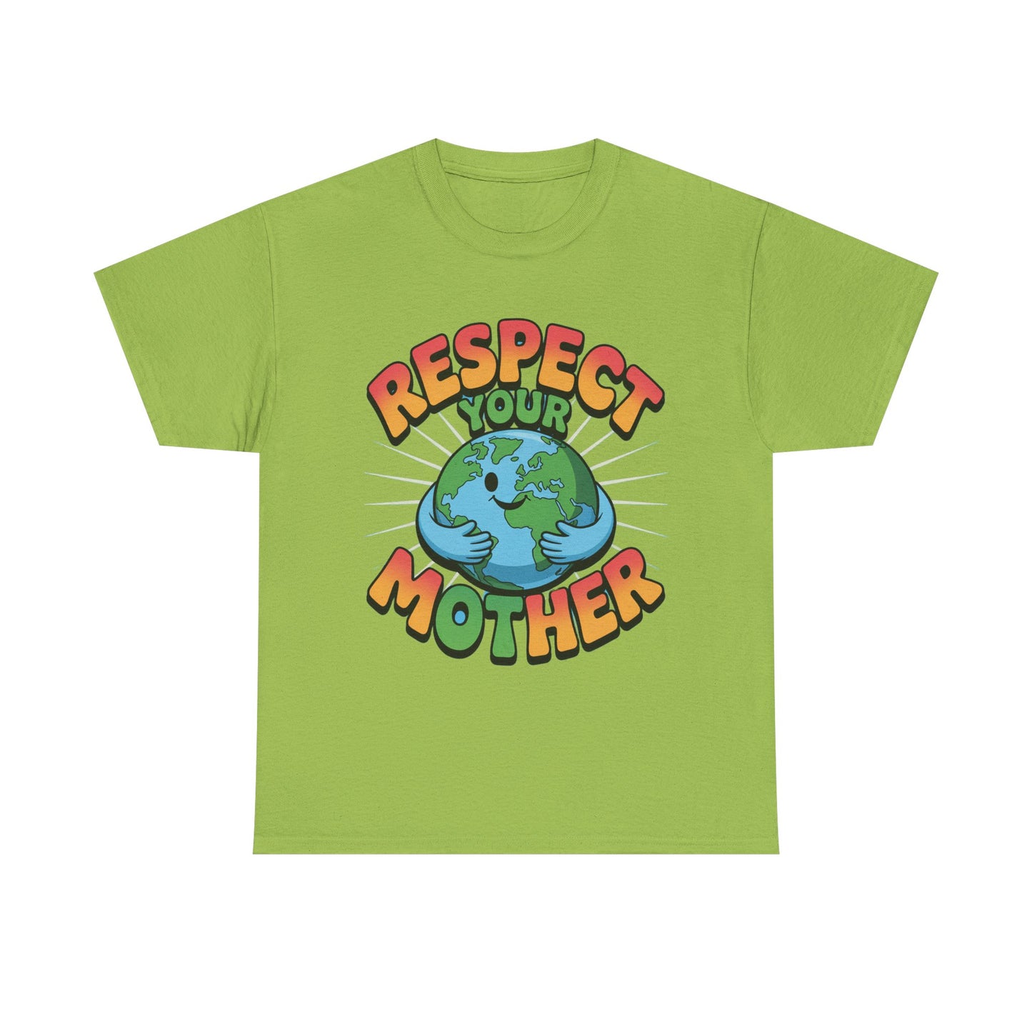 Respect Your Mother Earth Eco T-Shirt – Unisex Planet Protection Graphic Tee