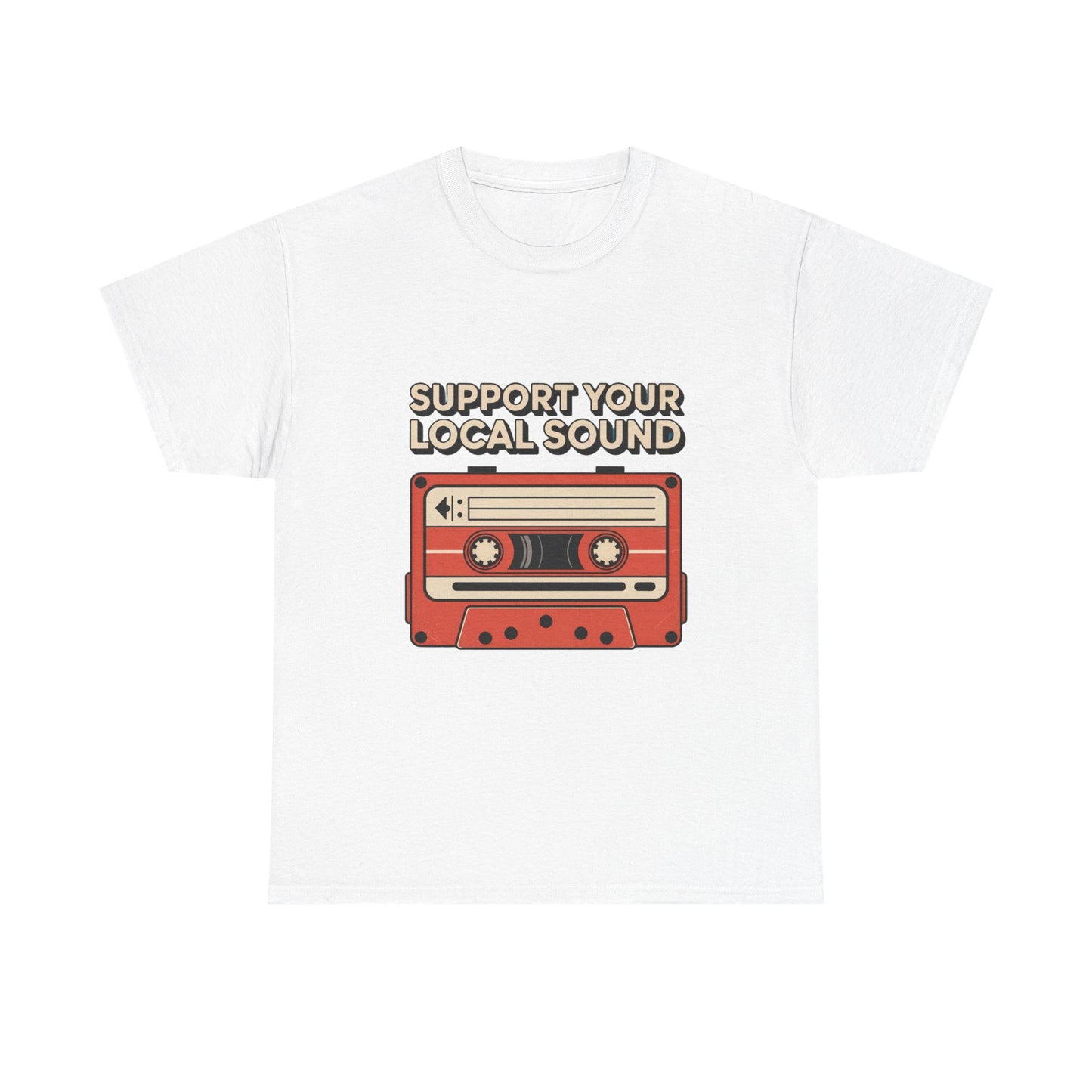 Support Your Local Sound Rock Music Tee – Unisex Guitar Player Support Shirt