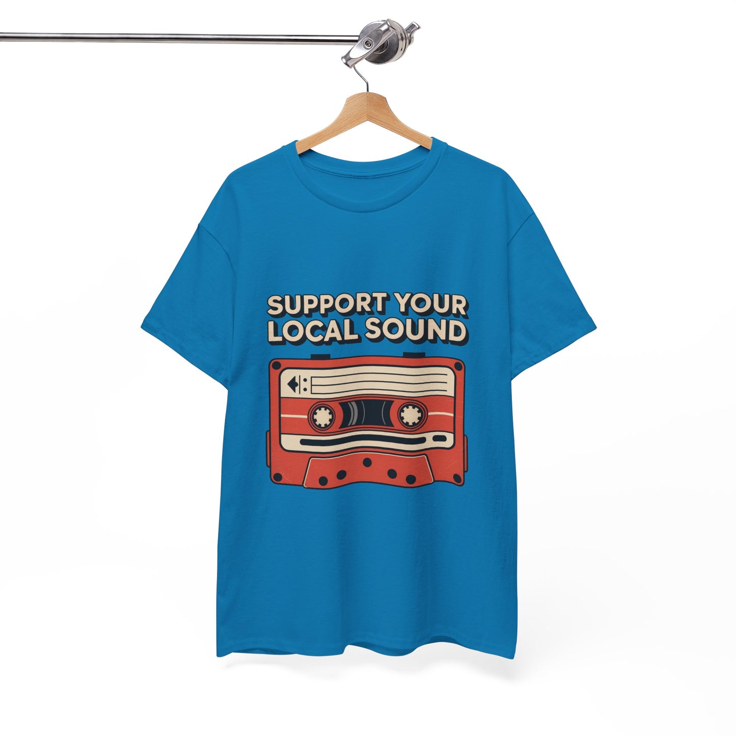Support Your Local Sound Rock Music Tee – Unisex Guitar Player Support Shirt