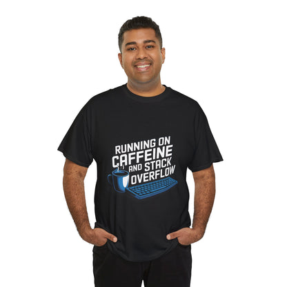 Running on Caffeine & Stack Overflow T-Shirt – Unisex Developer Humor Tee