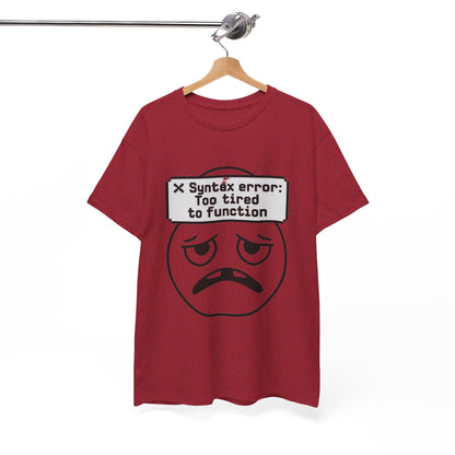 Syntax Error Funny Programmer T-Shirt – Unisex Coder Exhaustion Graphic Tee
