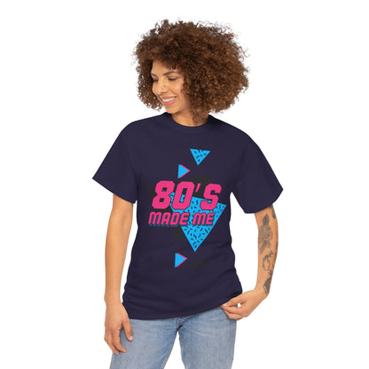 80s Made Me Unisex Nostalgia T-Shirt – Retro Childhood Vibes Tee