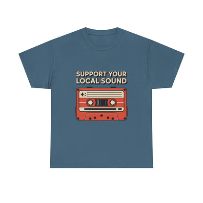 Support Your Local Sound Rock Music Tee – Unisex Guitar Player Support Shirt