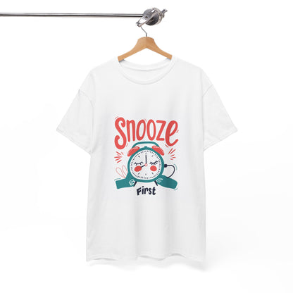 Snooze First Anti-Hustle T-Shirt for Women – Slow Living Graphic Tee