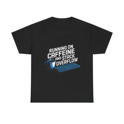 Running on Caffeine & Stack Overflow T-Shirt – Unisex Developer Humor Tee