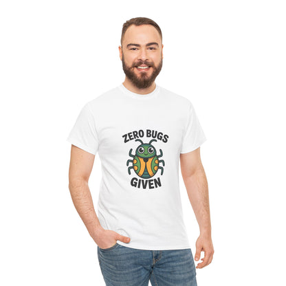 Zero Bugs Given Funny Coding T-Shirt – Unisex Developer Humor Tee