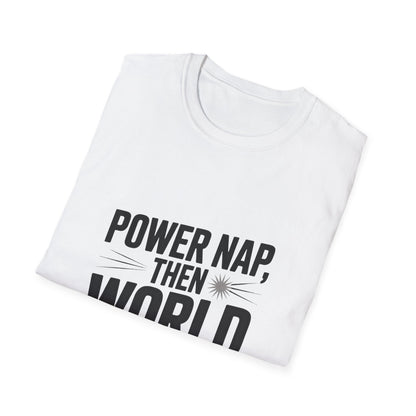 Power Nap Then World Domination Women’s T-Shirt – Girl Power, Ambition & Self-Care Tee