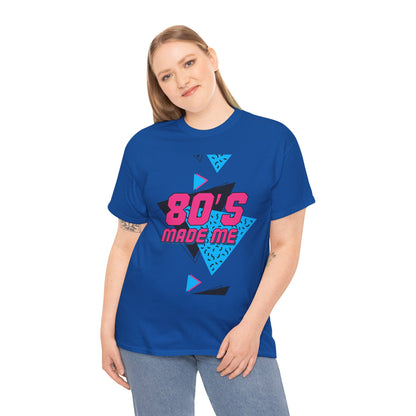80s Made Me Unisex Nostalgia T-Shirt – Retro Childhood Vibes Tee