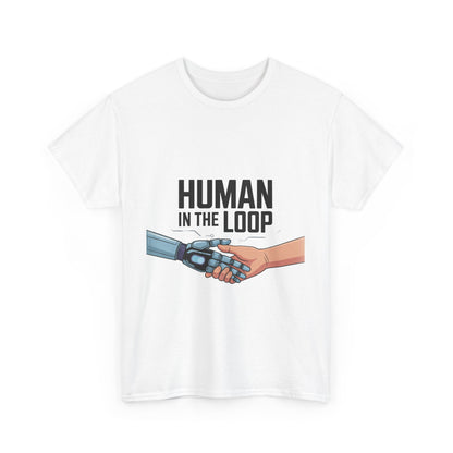 Human in the Loop Unisex AI & Tech T-Shirt – Machine Learning Developer Tee