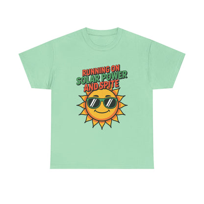 Running on Solar Power and Spite Eco Activist T-Shirt – Unisex Climate Change Tee