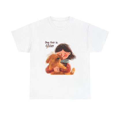 Dog Hair is My Glitter Funny Dog Lover T-Shirt – Unisex Pet Parent Tee