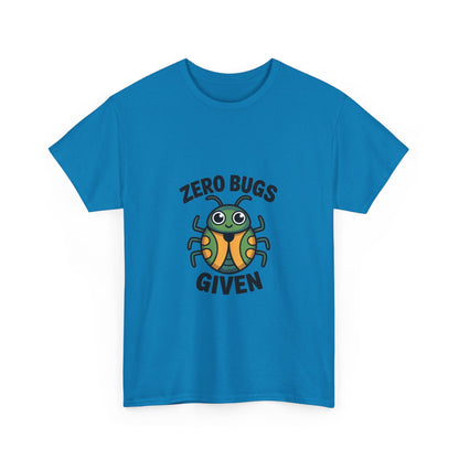 Zero Bugs Given Funny Coding T-Shirt – Unisex Developer Humor Tee