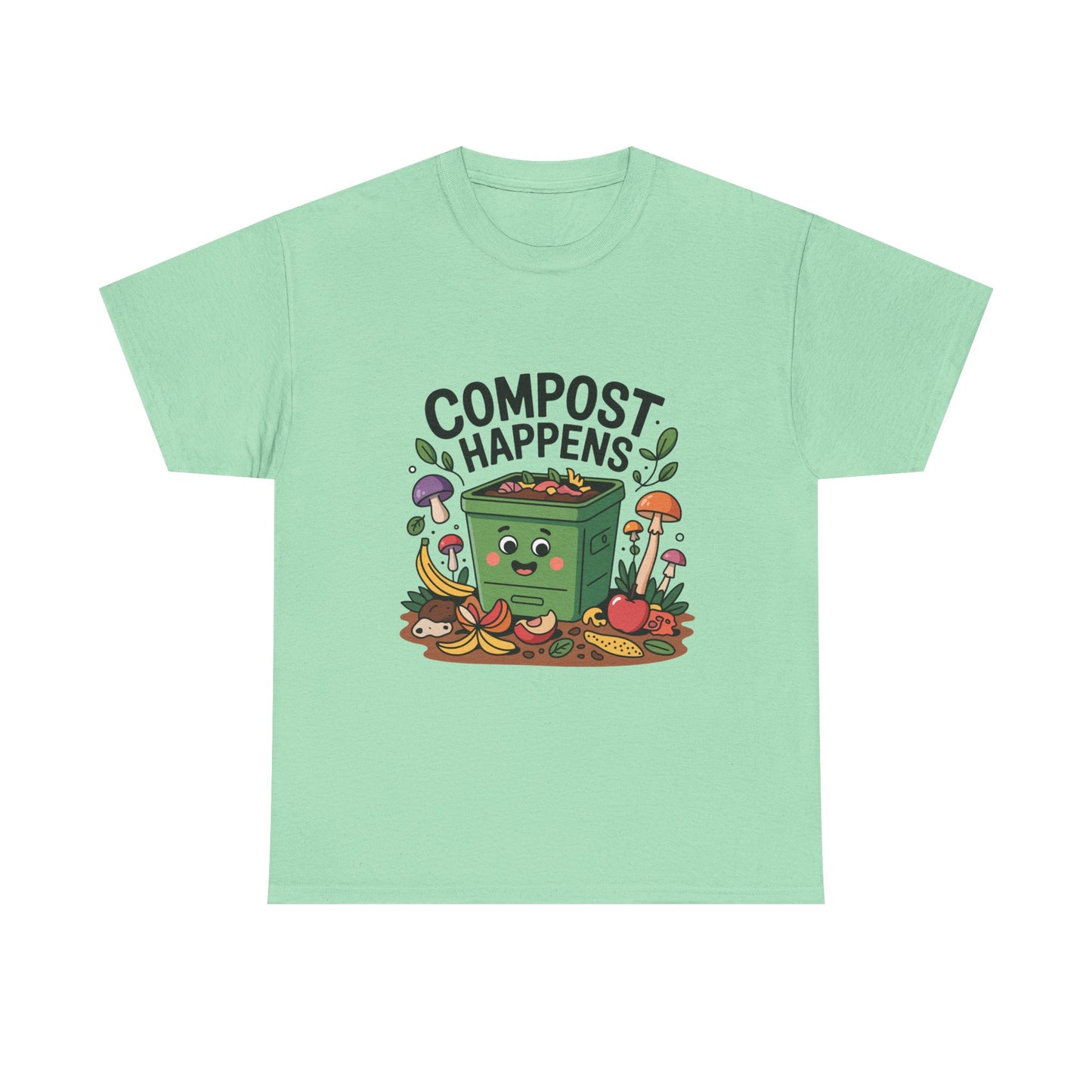 Compost Happens Funny Environmental T-Shirt – Unisex Eco-Friendly Lifestyle Tee