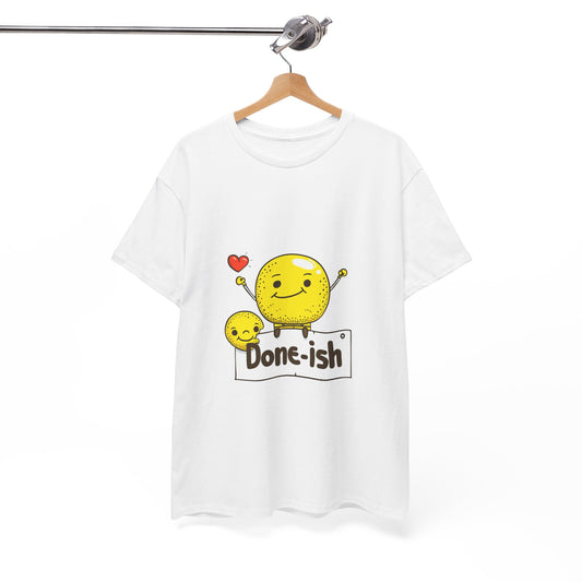 Done-ish Slow Living T-Shirt for Women – Anti-Hustle Lifestyle Graphic