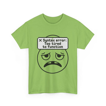 Syntax Error Funny Programmer T-Shirt – Unisex Coder Exhaustion Graphic Tee