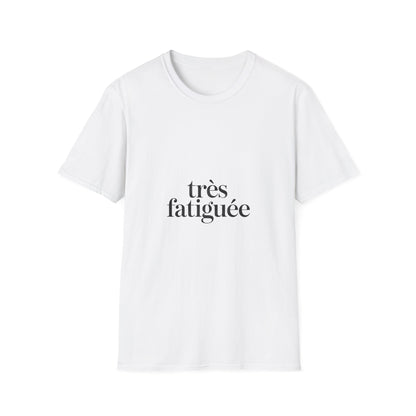 Très Fatiguée T-Shirt – French Girl Tired Tee