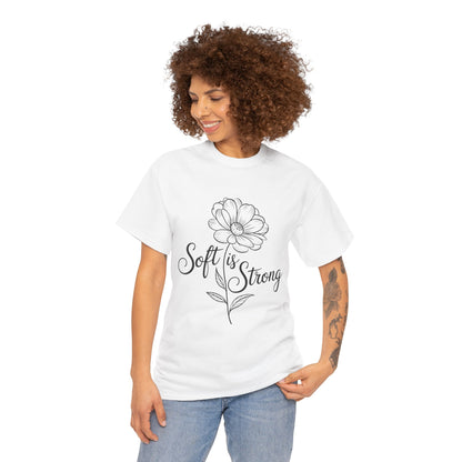Soft Is Strong Mindfulness & Empowerment Tee – Women's Yoga & Wellness Shirt