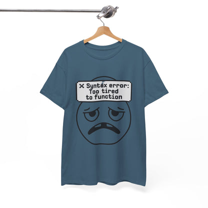 Syntax Error Funny Programmer T-Shirt – Unisex Coder Exhaustion Graphic Tee