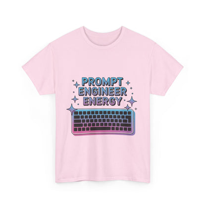 Prompt Engineer Energy Unisex Tech Tee – AI Developer Graphic T-Shirt