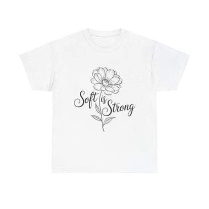 Soft Is Strong Mindfulness & Empowerment Tee – Women's Yoga & Wellness Shirt