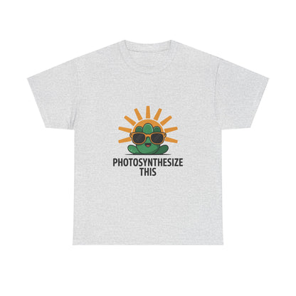 Photosynthesize This Funny Eco Awareness T-Shirt – Unisex Sustainable Living Tee