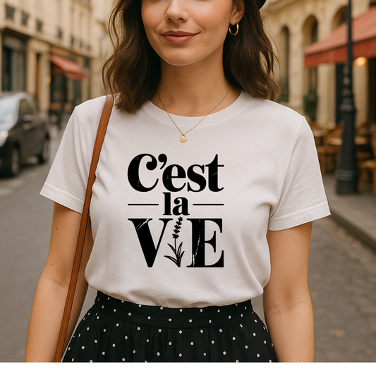 C’est La Vie T-Shirt – French Girl Saying Tee