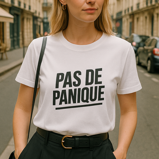 Pas De Panique T-Shirt – Calm French Girl Saying Tee