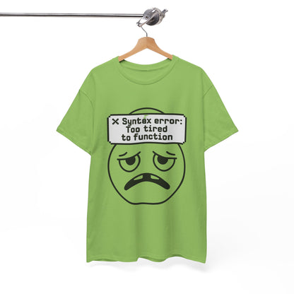 Syntax Error Funny Programmer T-Shirt – Unisex Coder Exhaustion Graphic Tee