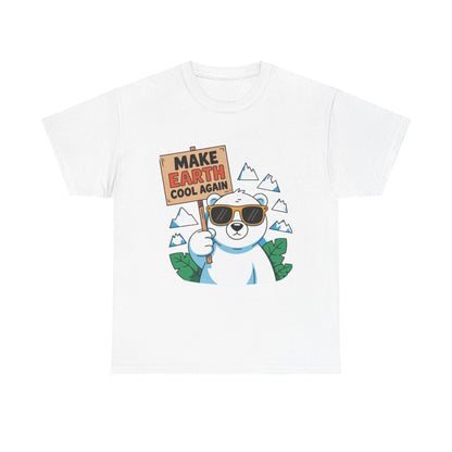 Make Earth Cool Again Climate Action T-Shirt – Unisex Environmental Awareness Tee
