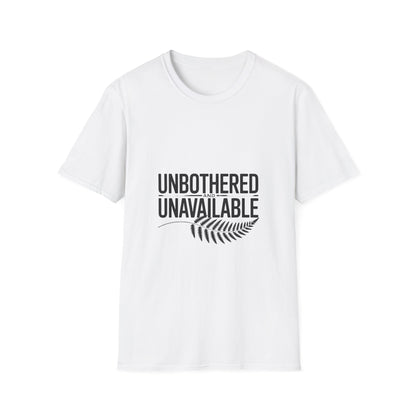 Unbothered and Unavailable Women’s T-Shirt – Empowering Girl Power & Self-Worth Tee