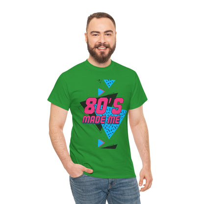 80s Made Me Unisex Nostalgia T-Shirt – Retro Childhood Vibes Tee