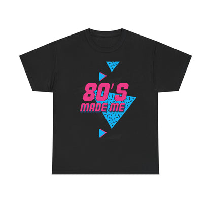 80s Made Me Unisex Nostalgia T-Shirt – Retro Childhood Vibes Tee