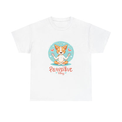 Pawsitive Vibes Unisex Dog Lover T-Shirt – Funny Pet Parent Graphic Tee