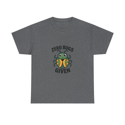 Zero Bugs Given Funny Coding T-Shirt – Unisex Developer Humor Tee