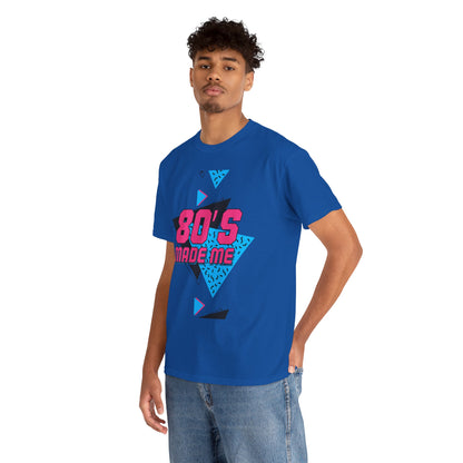 80s Made Me Unisex Nostalgia T-Shirt – Retro Childhood Vibes Tee