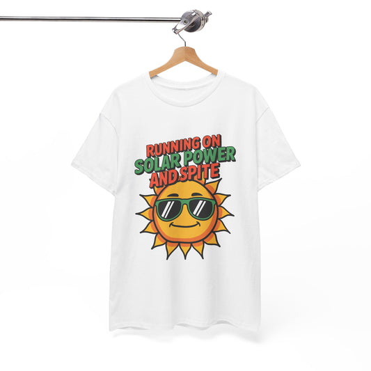 Running on Solar Power and Spite Eco Activist T-Shirt – Unisex Climate Change Tee