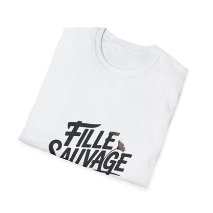 Fille Sauvage T-Shirt – Wild French Girl Quote Tee